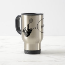 Sporty Sloth With Tennis Racket &quot;I Got This!&quot; Travel Mug